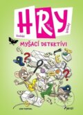 HRY - Myšací detektívi (Josef Pospíchal). Pierot, 2026 HRY - Myšací detektívi (Josef Pospíchal). Pierot, 2026