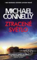 Kniha: Ztracené světlo (Michael Connelly). Slovart CZ, 2026 Kniha: Ztracené světlo (Michael Connelly). Slovart CZ, 2026