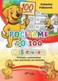 Kniha: Počítame do 100 so Siriusom (Katarína Fukasová). Foni book, 2025 Kniha: Počítame do 100 so Siriusom (Katarína Fukasová). Foni book, 2025
