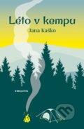 Kniha: Léto v kempu (Jana Kaško). Pointa, 2026 Kniha: Léto v kempu (Jana Kaško). Pointa, 2026