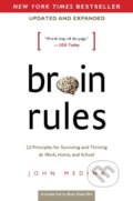 Kniha: Brain Rules (John Medina). Perseus, 2014 Kniha: Brain Rules (John Medina). Perseus, 2014