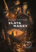 Kniha: Zlatá rakev (Juraj Červenák). Argo, 2026 Kniha: Zlatá rakev (Juraj Červenák). Argo, 2026
