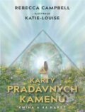 Kniha: Karty pradávných kamenů (Rebecca Campbell). Synergie, 2026 Kniha: Karty pradávných kamenů (Rebecca Campbell). Synergie, 2026