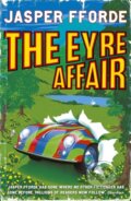 Kniha: The Eyre Affair (Jasper Fforde). Hodder Paperback, 2001 Kniha: The Eyre Affair (Jasper Fforde). Hodder Paperback, 2001