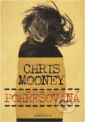 Kniha: Pohřešovaná (Chris Mooney a Mooney Chris). Knižní klub, 2008 Kniha: Pohřešovaná (Chris Mooney a Mooney Chris). Knižní klub, 2008