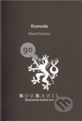 Kniha: Komoda (Marek Epstein). Větrné mlýny, 2010 Kniha: Komoda (Marek Epstein). Větrné mlýny, 2010