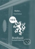 Kniha: Hašler… (Pavel Kohout). Větrné mlýny, 2013 Kniha: Hašler… (Pavel Kohout). Větrné mlýny, 2013