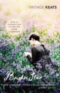 Kniha: Bright Star: The Complete Poems and Selected Letters (John Keats). Vintage, 2009 Kniha: Bright Star: The Complete Poems and Selected Letters (John Keats). Vintage, 2009