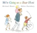 Kniha: We're Going on a Bear Hunt (Michael Rosen). Walker books, 1993 Kniha: We're Going on a Bear Hunt (Michael Rosen). Walker books, 1993