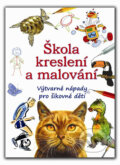 Kniha: Škola kreslení a malování (Svojtka&Co.). Svojtka&Co., 2013 Kniha: Škola kreslení a malování (Svojtka&Co.). Svojtka&Co., 2013