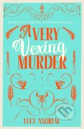 Kniha: A Very Vexing Murder (Lucy a PhD Andrew). Atlantic Books, 2026 Kniha: A Very Vexing Murder (Lucy a PhD Andrew). Atlantic Books, 2026