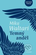 Kniha: Temný anděl (Mika Waltari). Vyšehrad, 2026 Kniha: Temný anděl (Mika Waltari). Vyšehrad, 2026