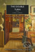 Kniha: The Double Turn (Carol Carnac a E. C. R. Lorac). Britsh Library Publishing, 2026 Kniha: The Double Turn (Carol Carnac a E. C. R. Lorac). Britsh Library Publishing, 2026