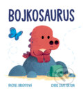 Kniha: Bojkosaurus (Rachel Bright), 2026 Kniha: Bojkosaurus (Rachel Bright), 2026