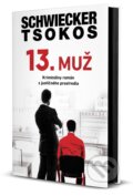 Kniha: 13. muž (Florian Schwiecker a Michael Tsokos). Tatran, 2026 Kniha: 13. muž (Florian Schwiecker a Michael Tsokos). Tatran, 2026