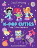 Kniha: K-pop Cuties Colouring Book (Scholastic). Scholastic, 2026 Kniha: K-pop Cuties Colouring Book (Scholastic). Scholastic, 2026