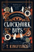 Kniha: Clockwork Boys (T. Kingfisher). Titan Books, 2026 Kniha: Clockwork Boys (T. Kingfisher). Titan Books, 2026