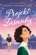 E-kniha: Projekt: Zásnuby (Donna Marchetti), 2026 E-kniha: Projekt: Zásnuby (Donna Marchetti), 2026