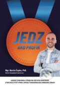 Kniha: Jedz ako profík (Martin Čupka), 2026 Kniha: Jedz ako profík (Martin Čupka), 2026