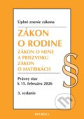 Kniha: Zákon o rodine (Heuréka). Heuréka, 2026 Kniha: Zákon o rodine (Heuréka). Heuréka, 2026
