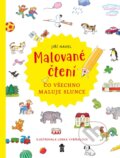 Kniha: Malované čtení: Co všechno maluje slunce (Jiří Havel). Pikola, 2026 Kniha: Malované čtení: Co všechno maluje slunce (Jiří Havel). Pikola, 2026