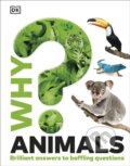 Kniha: Why Animals (DK). Dorling Kindersley, 2026 Kniha: Why Animals (DK). Dorling Kindersley, 2026