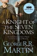 Kniha: A Knight of the Seven Kingdoms (George R.R. Martin). HarperCollins, 2026 Kniha: A Knight of the Seven Kingdoms (George R.R. Martin). HarperCollins, 2026