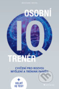 Kniha: Osobní IQ trenér (Wolfgang Reichel). Grada, 2026 Kniha: Osobní IQ trenér (Wolfgang Reichel). Grada, 2026