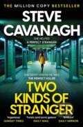 Kniha: Two Kinds of Stranger (Steve Cavanagh). Headline Publishing Group, 2026 Kniha: Two Kinds of Stranger (Steve Cavanagh). Headline Publishing Group, 2026
