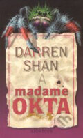 Madame Okta - Darren Shan, Albatros CZ, 2002