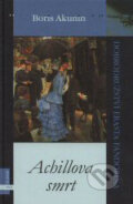 Achillova smrt - Boris Akunin, Albatros CZ, 2006