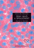Kniha: Ženy, muži a společnost (Claire M. Renzetti a Daniel J. Curran). Karolinum, 2005 Kniha: Ženy, muži a společnost (Claire M. Renzetti a Daniel J. Curran). Karolinum, 2005