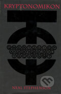 Kniha: Kryptonomikon (Neal Stephenson). Talpress, 2006 Kniha: Kryptonomikon (Neal Stephenson). Talpress, 2006