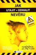 Kniha: Jak utajit/odhalit nevěru (Evženie Zavilá a René Nešplech). Nakladatelství Fragment, 2007 Kniha: Jak utajit/odhalit nevěru (Evženie Zavilá a René Nešplech). Nakladatelství Fragment, 2007