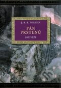 Kniha: Pán prstenů II. - Dvě věže (J.R.R. Tolkien). Argo, 2006 Kniha: Pán prstenů II. - Dvě věže (J.R.R. Tolkien). Argo, 2006