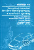 Kniha: Automobilová elektronika 2 (František Vlk). František Vlk, 2006 Kniha: Automobilová elektronika 2 (František Vlk). František Vlk, 2006