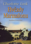 Kniha: Hvězdy Marmalonu (Charlotte Link), 2007 Kniha: Hvězdy Marmalonu (Charlotte Link), 2007