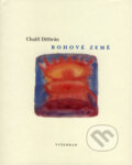 Kniha: Bohové Země (Chalíl Džibrán). Vyšehrad, 2007 Kniha: Bohové Země (Chalíl Džibrán). Vyšehrad, 2007