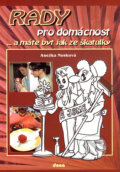 Kniha: Rady pro domácnost (Anežka Nosková). Dona, 2007 Kniha: Rady pro domácnost (Anežka Nosková). Dona, 2007
