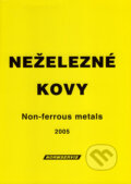 Kniha: Neželezné kovy (NORMSERVIS). NORMSERVIS, 2005 Kniha: Neželezné kovy (NORMSERVIS). NORMSERVIS, 2005