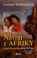 Kniha: Návrat z Afriky (Corinne Hofmann), 2007 Kniha: Návrat z Afriky (Corinne Hofmann), 2007