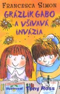 Kniha: Grázlik Gabo a všivavá invázia (Francesca Simon), 2007 Kniha: Grázlik Gabo a všivavá invázia (Francesca Simon), 2007