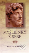 Kniha: Myšlienky k sebe (Marcus Aurelius), 2008 Kniha: Myšlienky k sebe (Marcus Aurelius), 2008