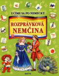 Kniha: Rozprávková nemčina (Matys). Matys, 2007 Kniha: Rozprávková nemčina (Matys). Matys, 2007