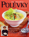 Kniha: Polévky (Jitka Rákosníková). Nakladatelství Lidové noviny, 2007 Kniha: Polévky (Jitka Rákosníková). Nakladatelství Lidové noviny, 2007