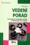 Kniha: Vedení porad (Jiří Plamínek). Grada, 2007 Kniha: Vedení porad (Jiří Plamínek). Grada, 2007
