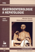 Kniha: Gastroenterologie a hepatologie (Johana Venerová, Miroslav Zavoral a kolektiv). Triton, 2007 Kniha: Gastroenterologie a hepatologie (Johana Venerová, Miroslav Zavoral a kolektiv). Triton, 2007