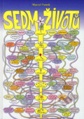 Kniha: Sedm životů (Marcel Vanek). Miroslav Hyťha, 2004 Kniha: Sedm životů (Marcel Vanek). Miroslav Hyťha, 2004
