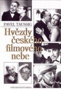 Hvězdy českého filmového nebe - Pavel Taussig, Brána, 2007