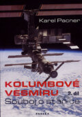 Kniha: Kolumbové Vesmíru 2 (Karel Pacner), 2007 Kniha: Kolumbové Vesmíru 2 (Karel Pacner), 2007